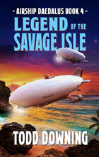 Airship Daedalus: Legend of the Savage Isle