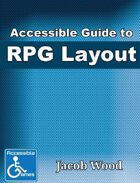 Accessible Guide to RPG Layout