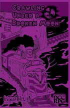 Crawling Under A Broken Moon fanzine issue #7 (DCC)