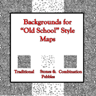 Backgrounds for "Old School" Style Maps
