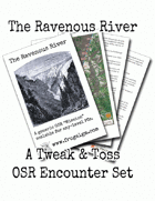 The Ravenous River