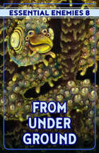 EE8: From Underground (Essential Enemies #8)