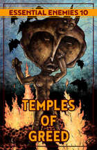EE10: Temples of Greed (Essential Enemies #10)