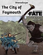 The City of Faymouth