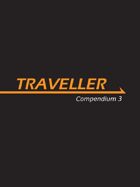 Traveller Compendium 3