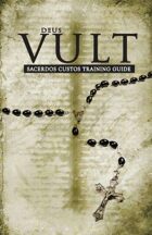 Legend/Deus Vult: Sacerdos Custos Training Guide