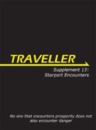 Supplement 13: Starport Encounters