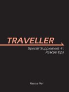Special Supplement 4: Rescue Ops