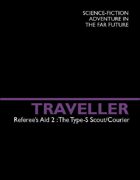 Referee's Aid 2: The Type-S Scout/Courier