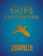 Pirates of Drinax: Ship Encounters