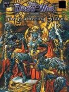 The Drow War: Book 1 - The Gathering Storm