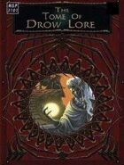 The Tome of Drow Lore