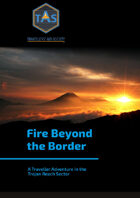Fire Beyond the Border