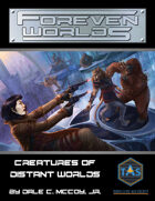 Foreven Worlds: Creatures of Distant Worlds (MGT 2e)