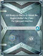 100 Books to Find in or About the Region Behind the Claw: The Spinward Marches