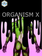 Organism X