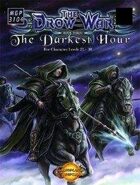 The Drow War: Book 3 - The Darkest Hour