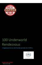 100 Underworld Rendezvous
