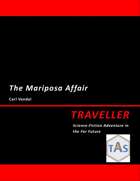 The Mariposa Affair