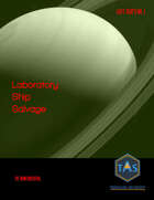 Lost Ships #1: Laboratory Ship Salvage