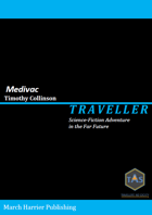 The Medivac Trilogy
