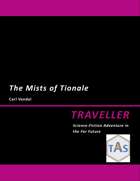 The Mists of Tionale