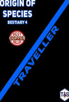 Bestiary 4-Origin of Species Traveller 2E (Mongoose)