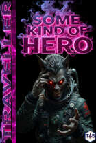 Some Kind of Hero