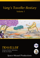 Vang's Traveller Bestiary, Volume 1