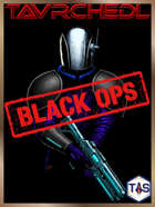 TAVRCHEDL  Black Ops  (Traveller MP2e)