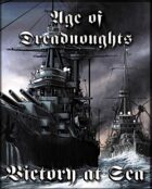 Victory at Sea: Age of Dreadnoughts
