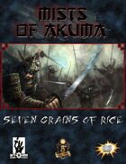 Mists of Akuma: Seven Grains of Rice