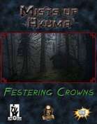 Mists of Akuma: Festering Crowns