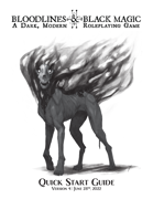 The Bloodlines & Black Magic Roleplaying Game: Quick Start Guide