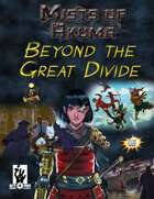 Mists of Akuma: Beyond the Great Divide Adventure Path
