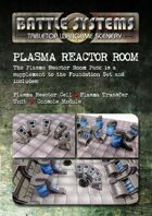 Plasma Reactor Room Pack