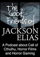 The Good Friends of Jackson Elias, Podcast Episode 128: Cats in Lovecraft and Call of Cthulhu