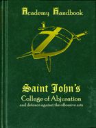 Academy Handbook: St. John's College of Abjuration