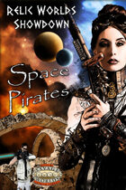 Relic Worlds Showdown - Space Pirates!
