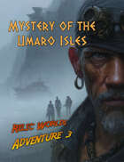 Relic Worlds Adventures - Scenario 3 "Mystery of the Umaro Isles"