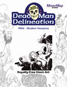 Dead Man Delineation 004 Modern Vampires