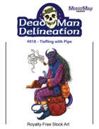 Dead Man Delineation 018 - Tiefling with Pipe
