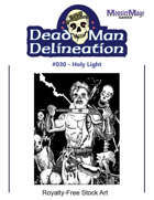 Dead Man Delineation 030 - Holy Light