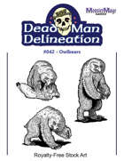 Dead Man Delineation 042 - Owlbears