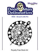 Dead Man Delineation 056 - Brooch with Pin