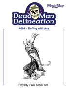 Dead Man Delineation 065 - Tiefling with Axe