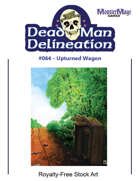 Dead Man Delineation 064 - Upturned Wagon