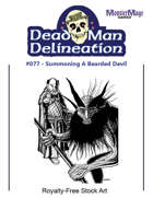 Dead Man Delineation 077 - Summoning A Bearded Devil
