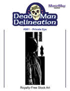 Dead Man Delineation 081 - Private Eye