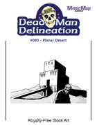 Dead Man Delineation 083 - Planar Desert